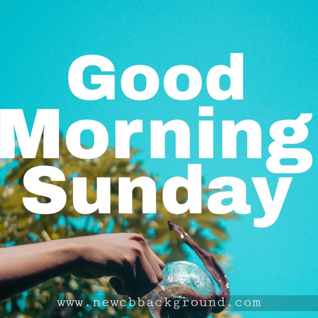 download good morning sunday images